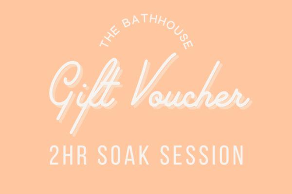 2hr Soak Session - Bathhouse Facilities