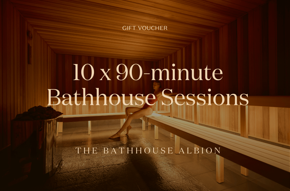 Gift | 10x 90-minute Bathhouse Sessions
