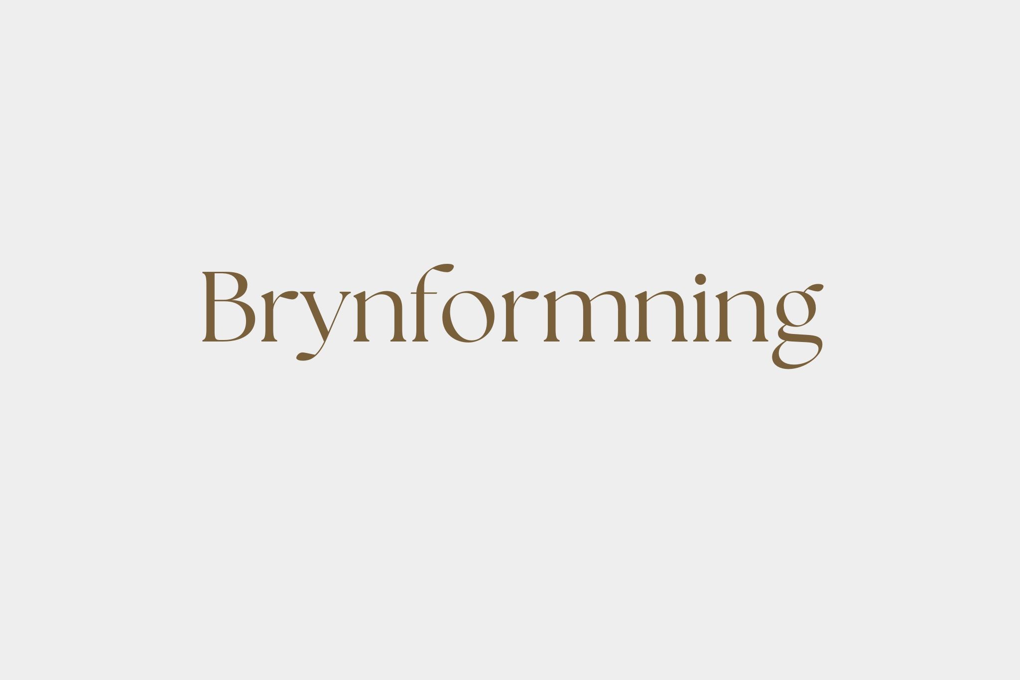 Brynformning
