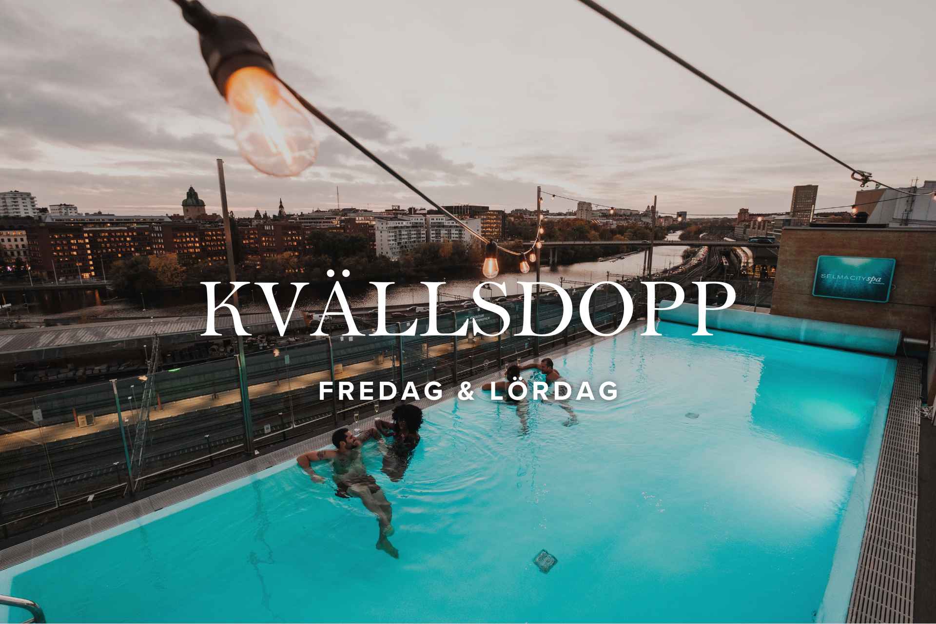 Kvällsdopp | Fredag & Lördag | Hotellgäst