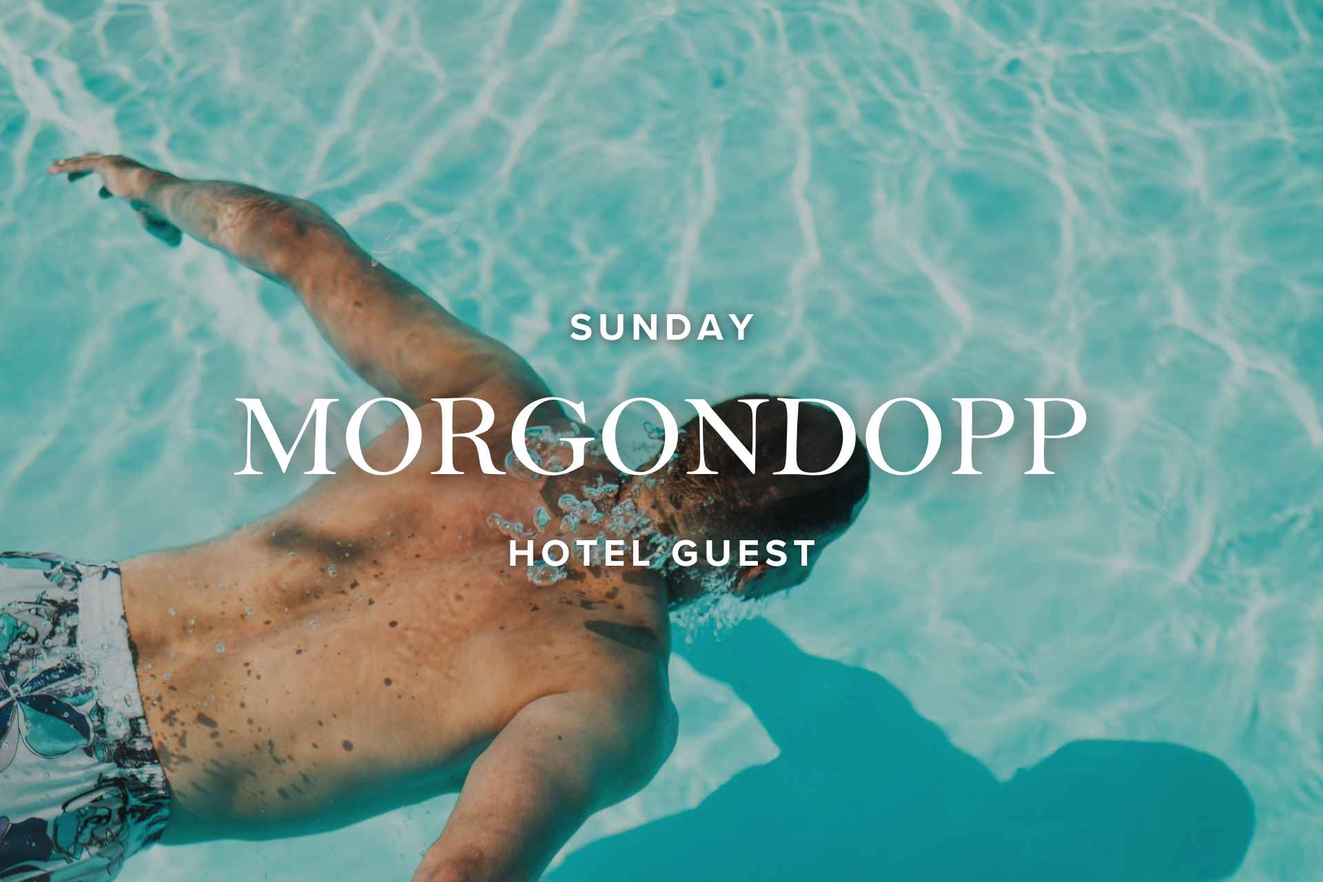 Morgondopp | Söndag | Hotellgäst