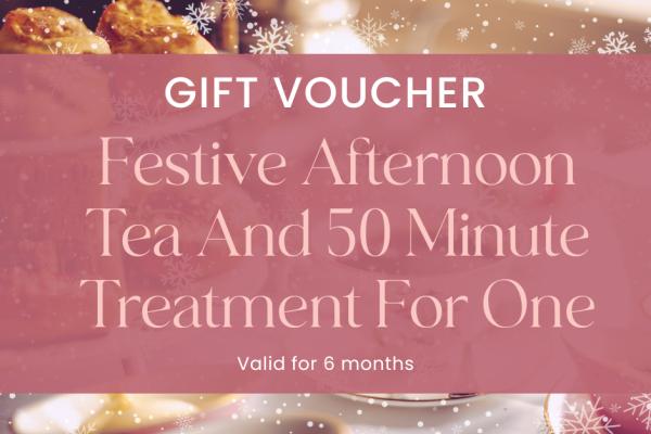 Festive Afternoon Tea And 50 Minute Treatment For One