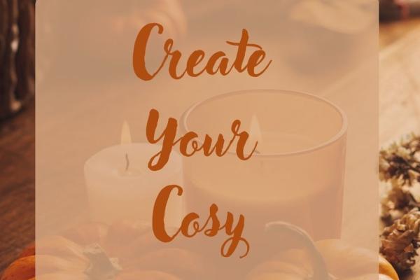 Create Your Cosy